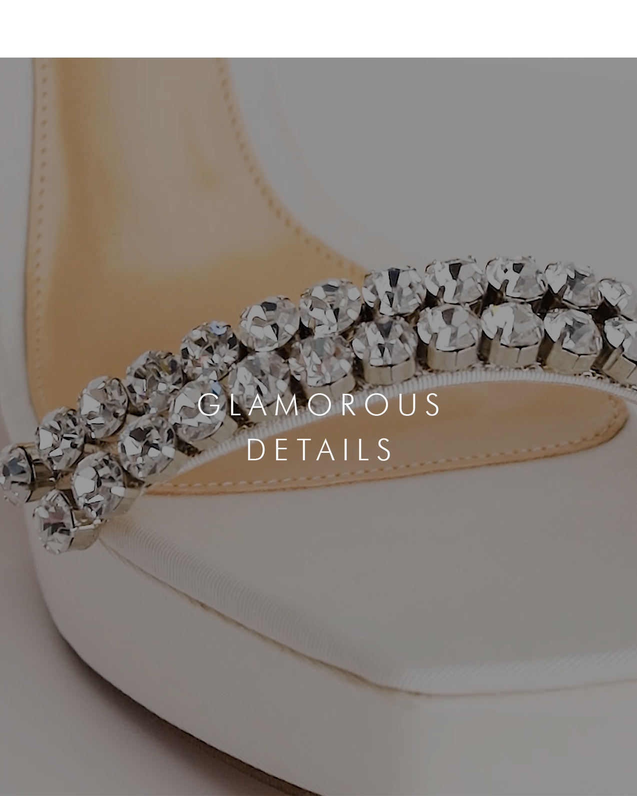 Glamorous Embellishments: Close-up of Agnes 120 Platform Sandal adorned with clear crystals. Text reads 'GLAMOROUS DETAILS.' Elevate your wedding look with luxury and style.