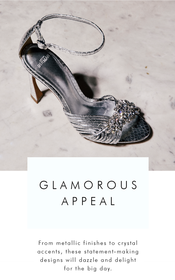 Glamorous Crystal Elegance: Close-up of Lisa Crystal 100 Sandal in Silver with text 'GLAMOROUS APPEAL. From metallic finishes to crystal accents, these statement-making designs will dazzle and delight for the big day.' These statement-making designs dazzle for the big day.